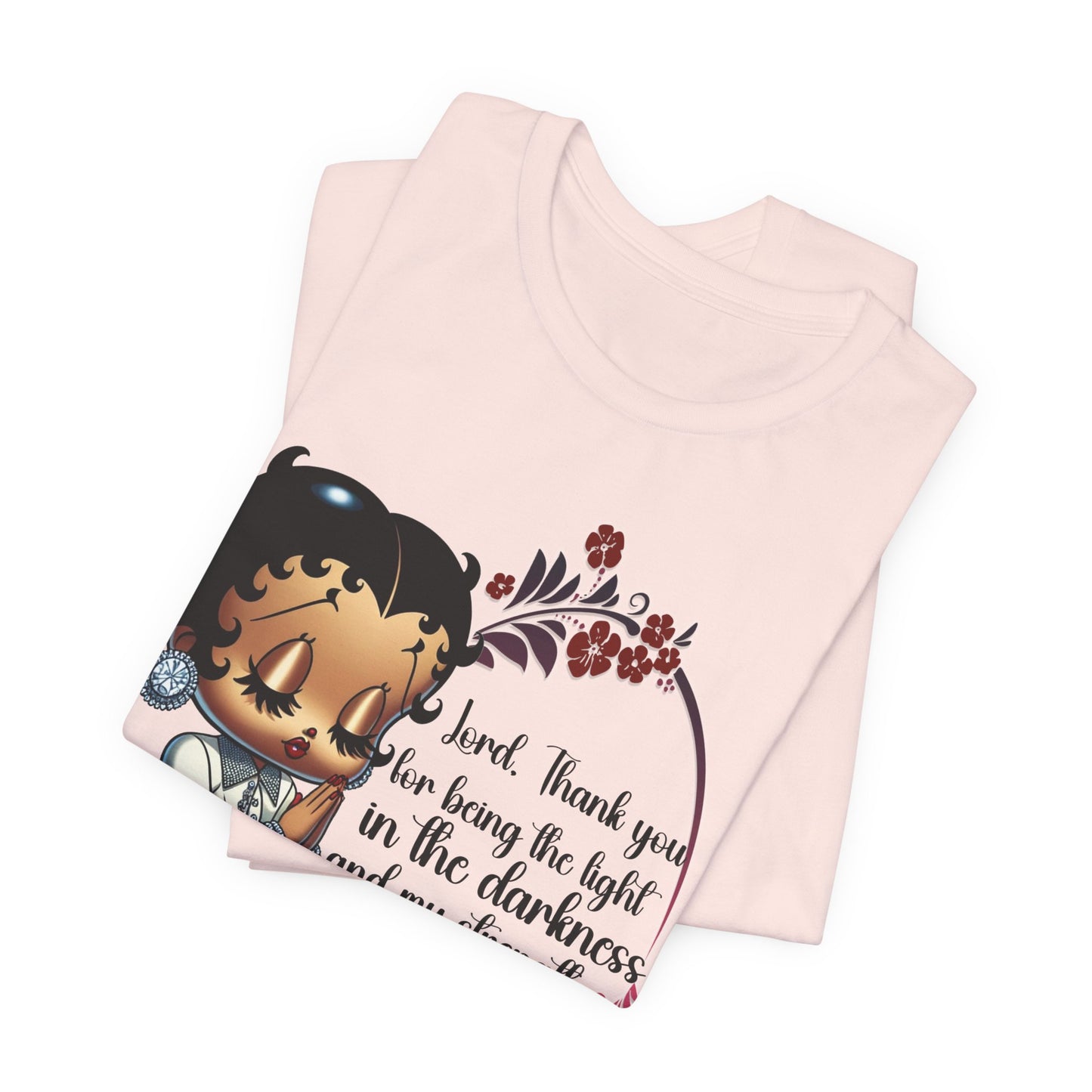 Inspirational Betty Tshirt - "Thank You for Being the Light"