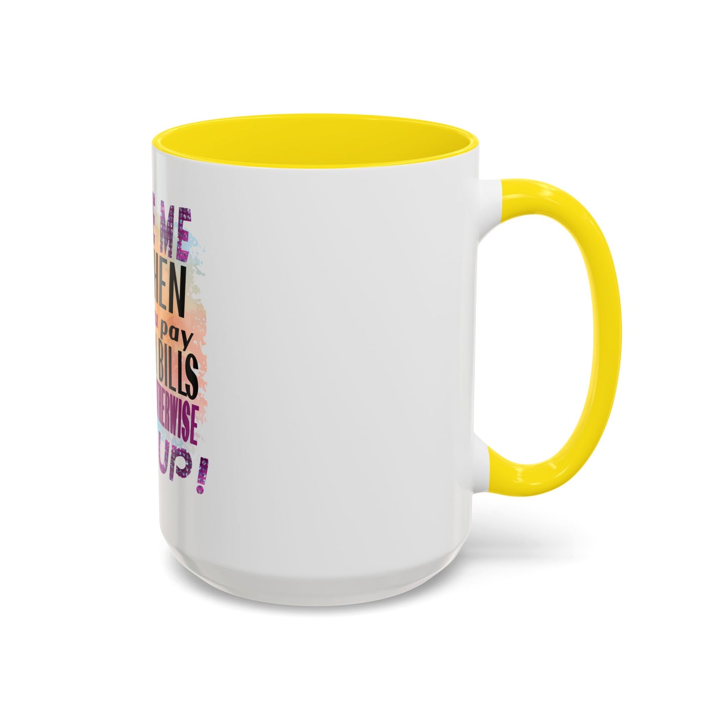 Sassy Betty Accent Coffee Mug - "Judge Me When You Pay My Bills" Coffee Cup, Funny Gift for Friends, Unique Tea Mug, Humor Kitchen Accessory, Personalized Drinkware
