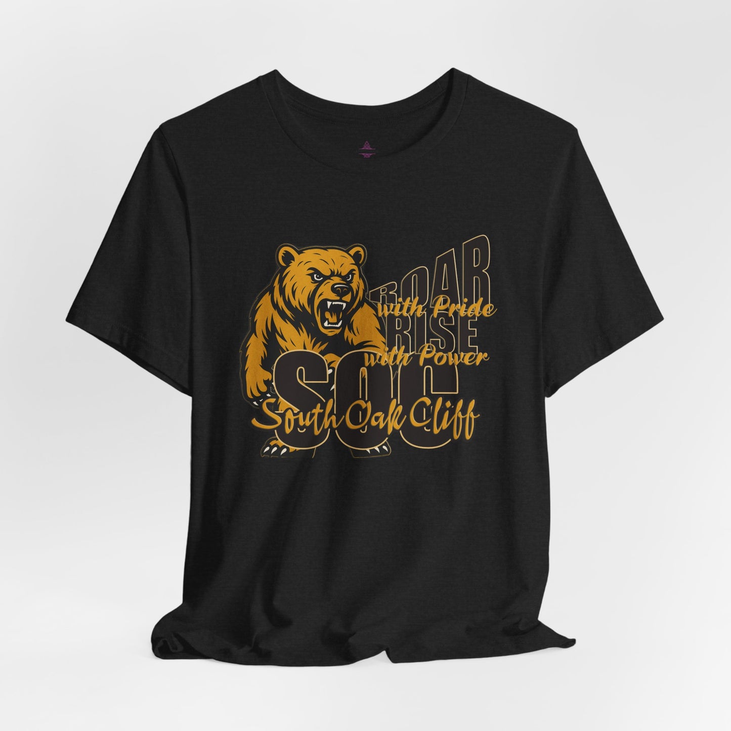 Bold South Oak Cliff Golden Bear Tshirt Match your tumbler - "Roar with Pride, Rise with Power", Fun Graphic Tee, Casual Wear, Gift for Students, Team Spirit Apparel, Bear Lover Shirt