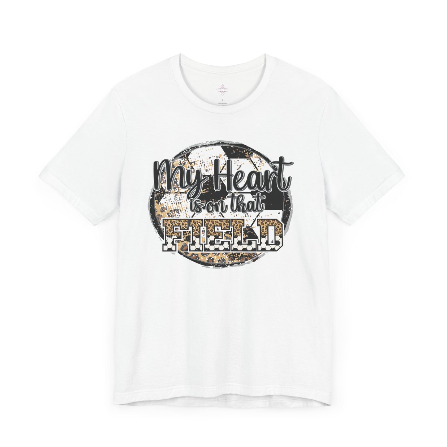 Soccer Mom Tshirt with message My Heart is on that field