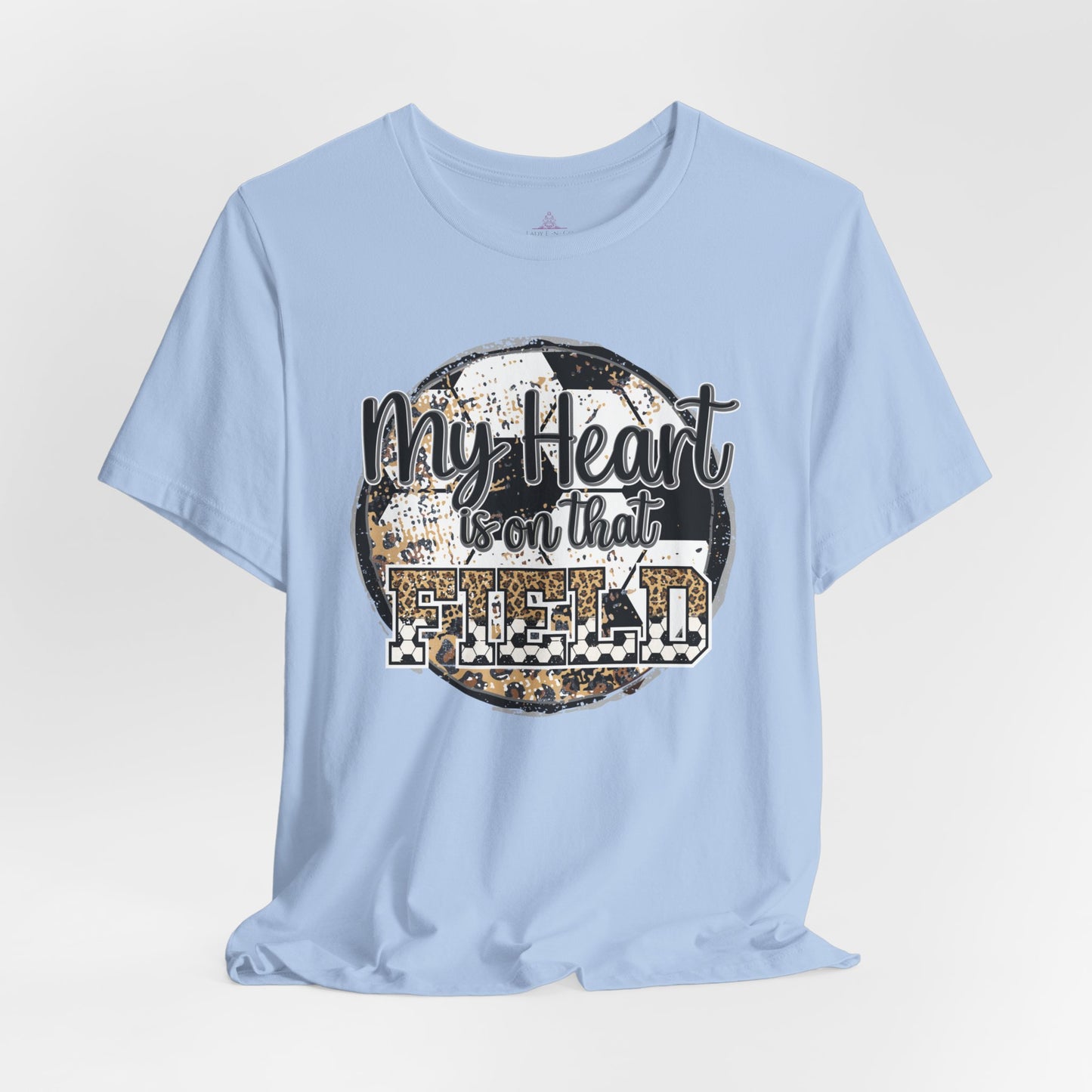 Soccer Mom Tshirt with message My Heart is on that field
