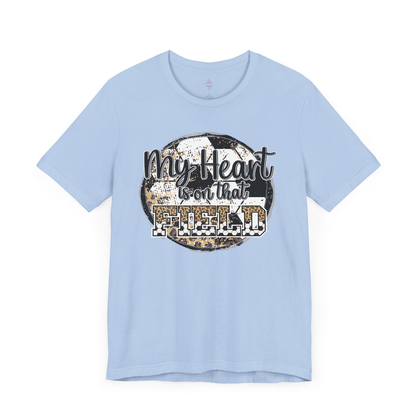 Soccer Mom Tshirt with message My Heart is on that field