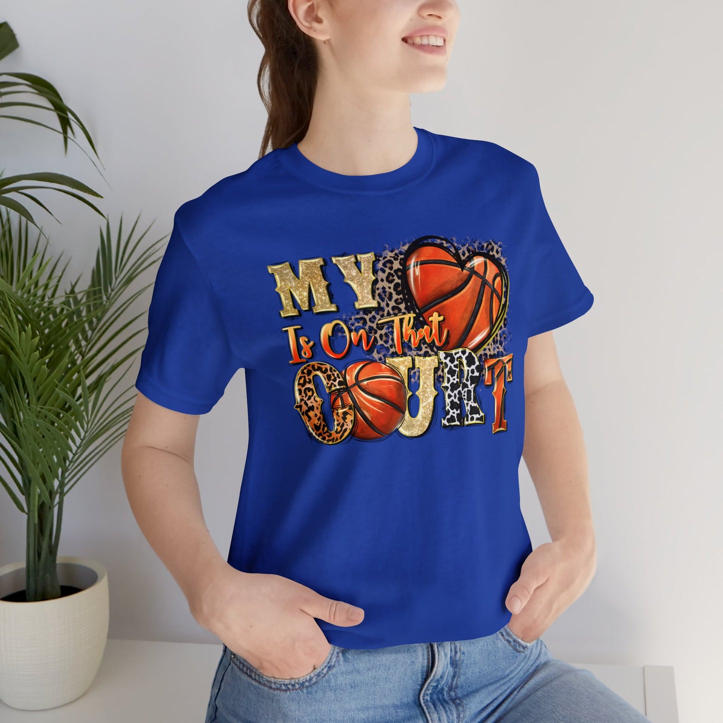 My Heart is on that Court Basketball Tshirt