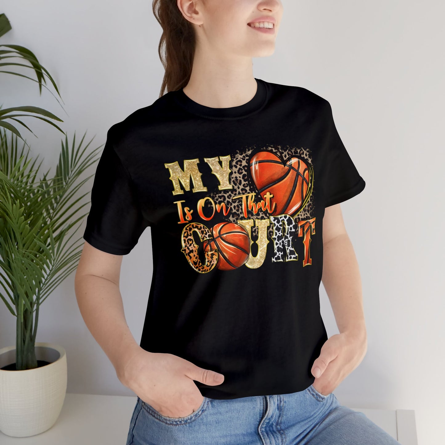 My Heart is on that Court Basketball Tshirt