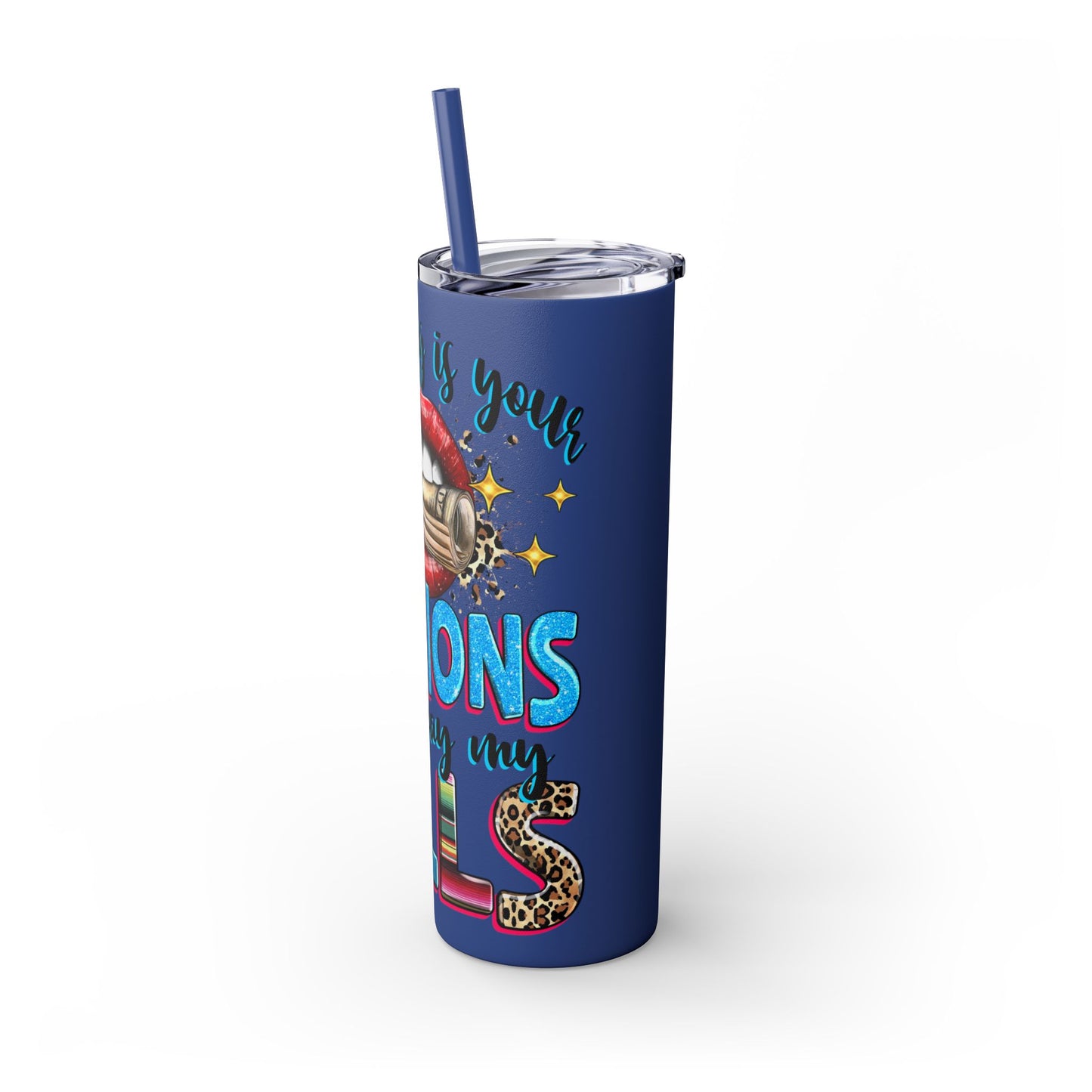 Trendy Skinny Tumbler, 20oz - "Opinions Don't Pay My Bills" - Perfect for Gifts, Office, Travel, Retirement, and Daily Use