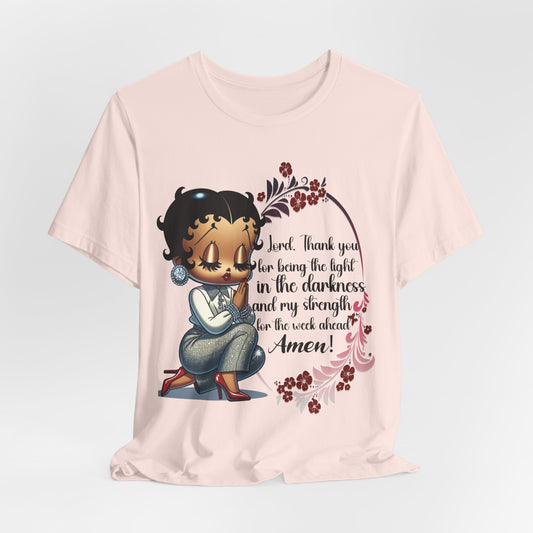 Inspirational Betty Tshirt - "Thank You for Being the Light"