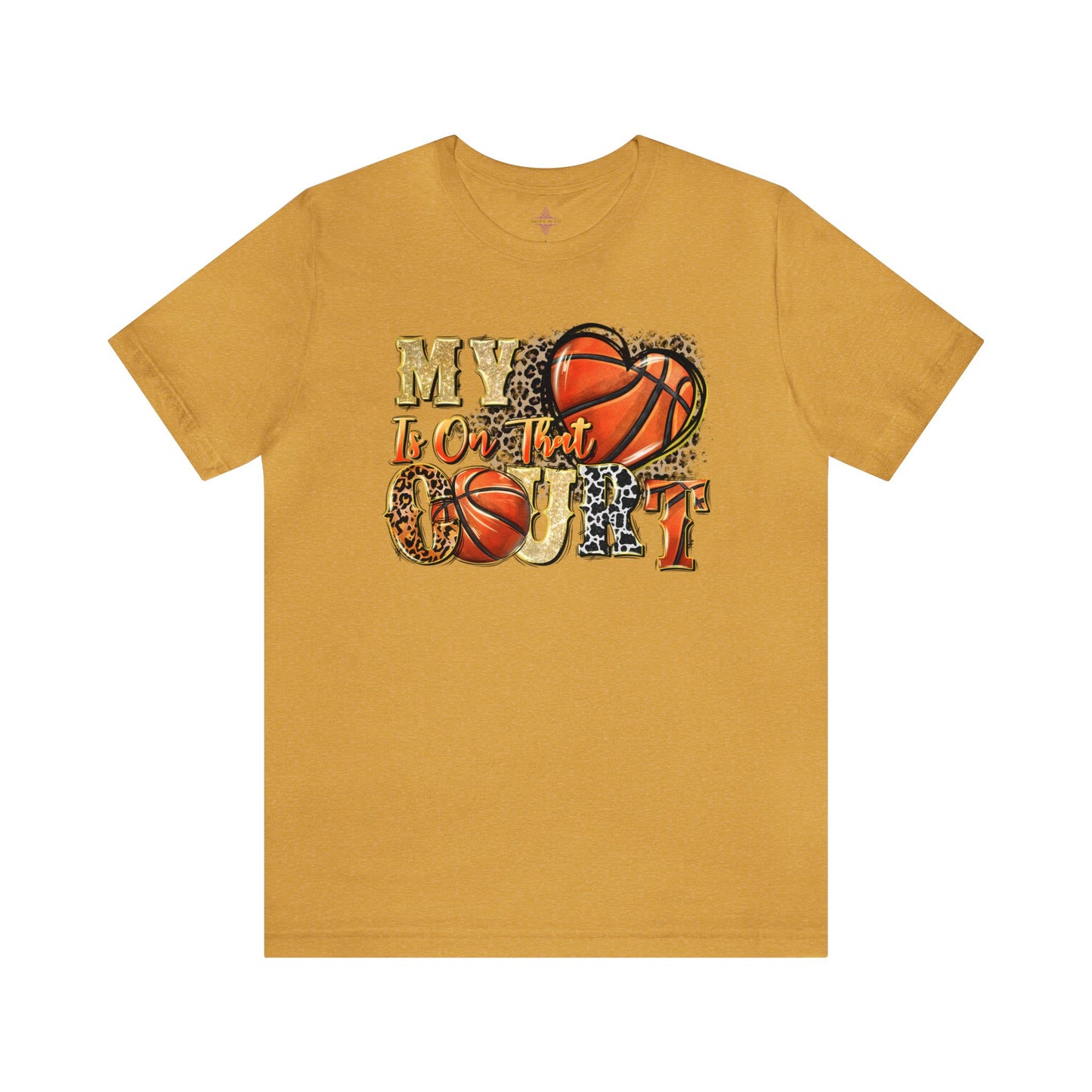 My Heart is on that Court Basketball Tshirt