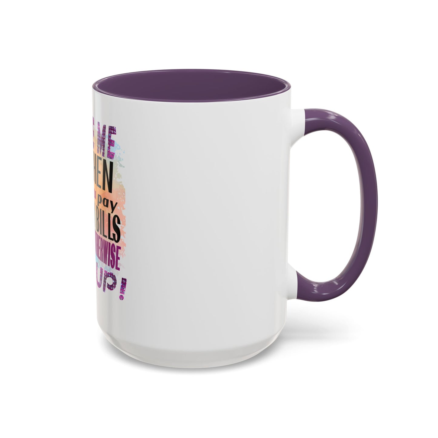 Sassy Betty Accent Coffee Mug - "Judge Me When You Pay My Bills" Coffee Cup, Funny Gift for Friends, Unique Tea Mug, Humor Kitchen Accessory, Personalized Drinkware