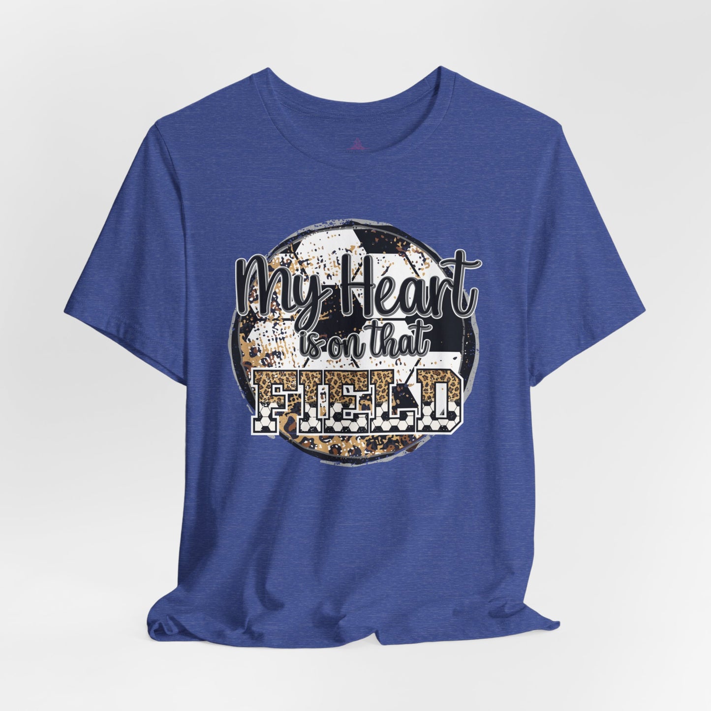 Soccer Mom Tshirt with message My Heart is on that field