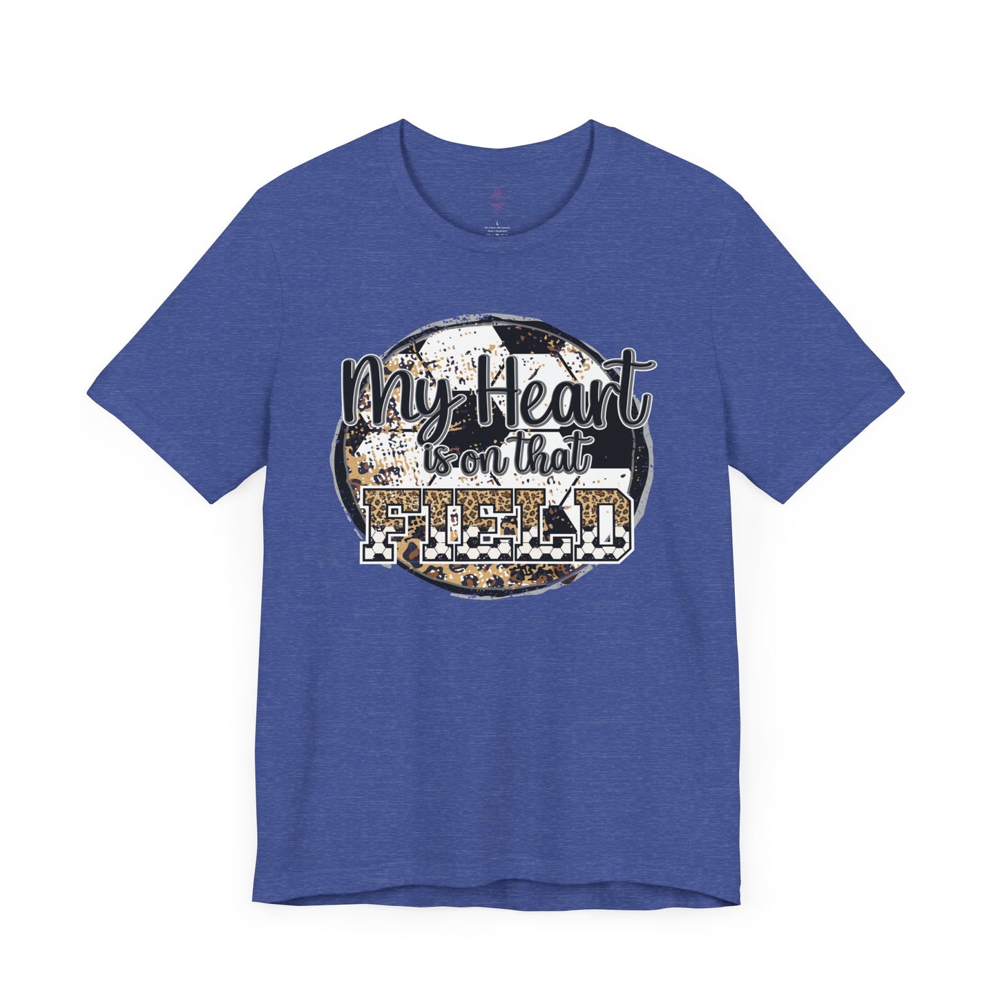 Soccer Mom Tshirt with message My Heart is on that field