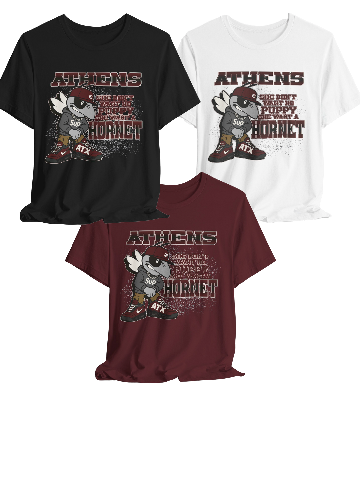 Athens Hornets “She Don’t Want A Puppy, She Want A Hornet” T-Shirt