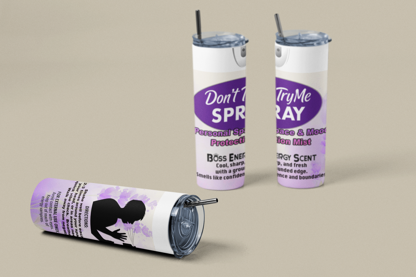 Don’t Try Me Spray 20oz Tumbler – Personal Space & Mood Protection Mist | Boss Energy Scent